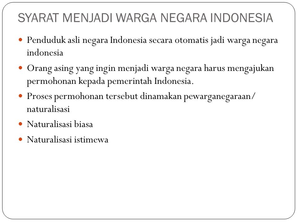 Syarat Menjadi Warga Negara Indonesia Newstempo